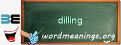WordMeaning blackboard for dilling
